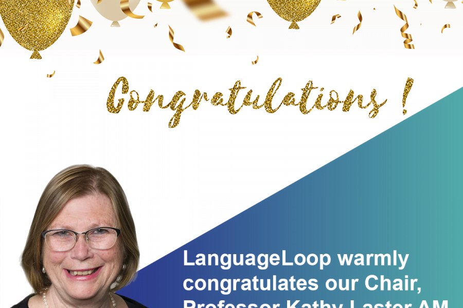 The Board and staff of VITS LanguageLoop warmly congratulates our Chair, Professor Kathy Laster