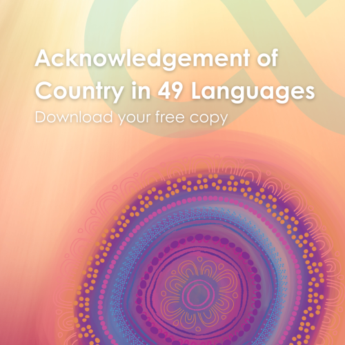 Acknowledgement of Country in 40 Languages Download your free copy (2)